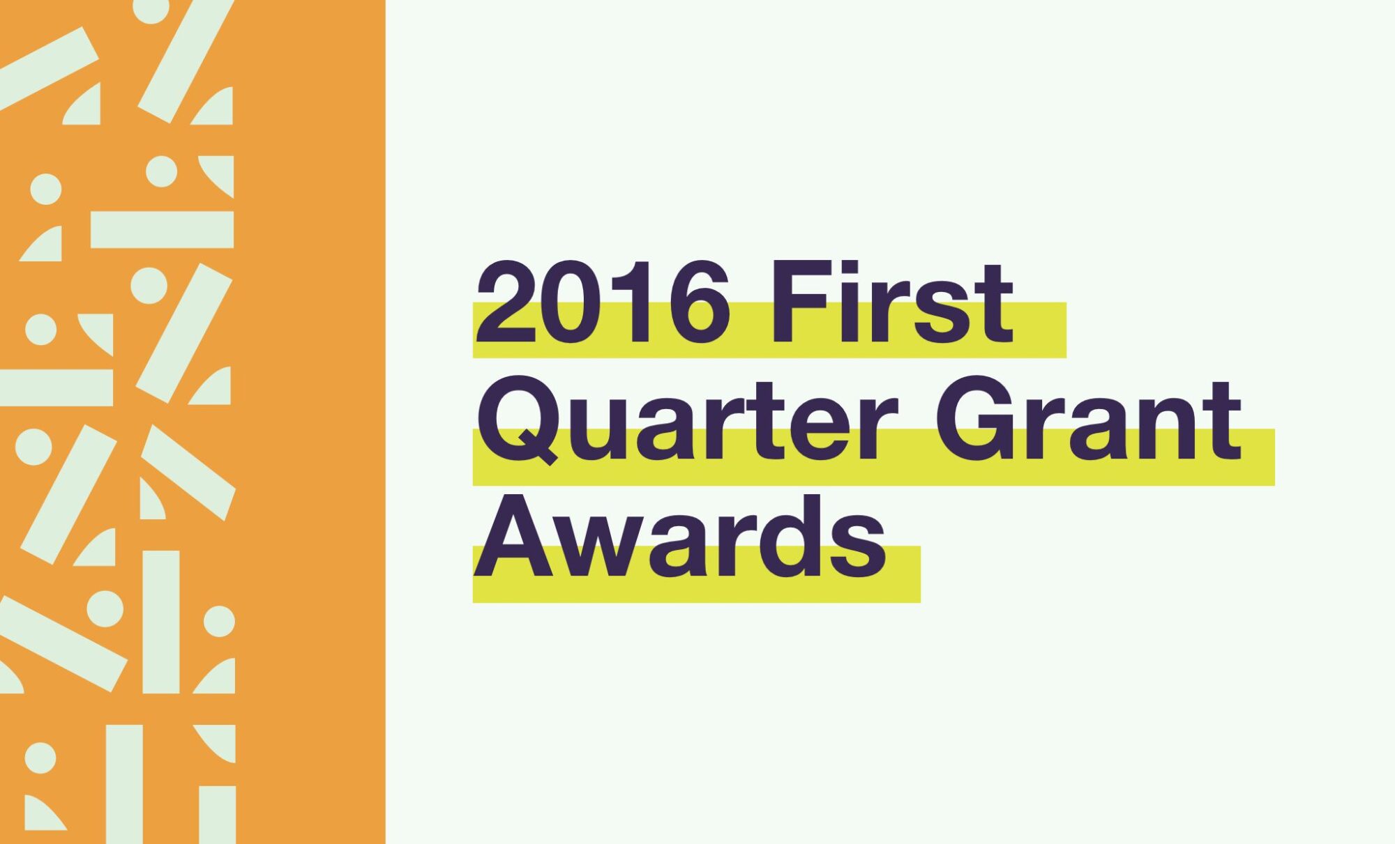 Read more about the article 2016 First Quarter Grant Awards