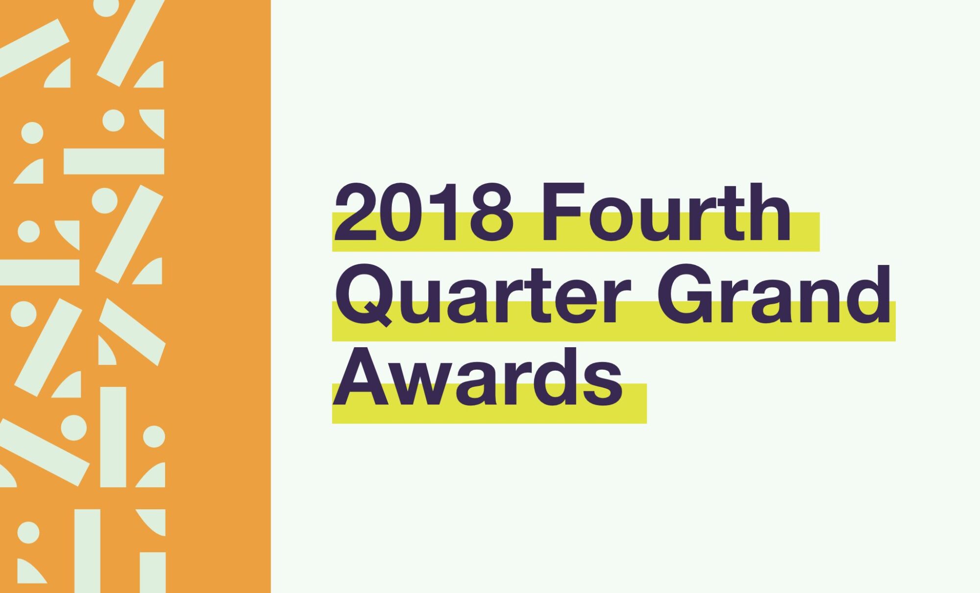 Read more about the article 2018 Fourth Quarter Grand Awards