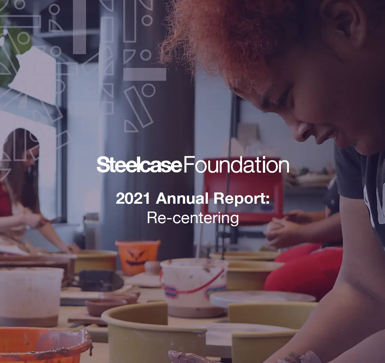 Smiling community members create pottery together, reflecting shared learning and opportunity. Steelcase Foundation 2021 Annual Report: Re-centering.